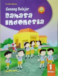 Senang Belajar Bahasa Indonesia 1 SD Kelas I -2