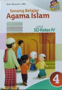 Senang belajar Agama Islam 4 untuk SD kelas IV