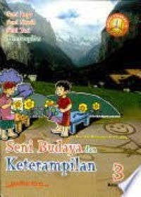 Seni Budaya dan Keterampilan 3 Kelas 3 SD