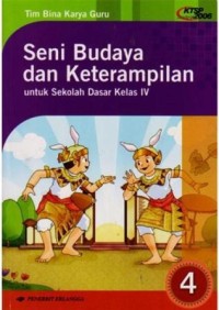 Seni budaya dan keterampilan 4 untuk sekolah dasar kelas IV