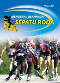 Mengenal Olahraga Sepatu Roda