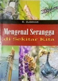 MENGENAL SERANGGA DI SEKITAR KITA