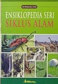 ENSIKLOPEDIA: SERI SIKLUS ALAM