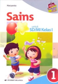 Sains 1 untuk SD / MI Kelas I ( Kurikulum 2013 )