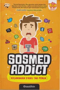 Sosmed Addict: Kecanduan yang Tak Perlu