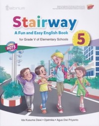 Platinum: Stairway A Fun and Easy English Book 5 for Grade V of Elementary Schools (HOTS)