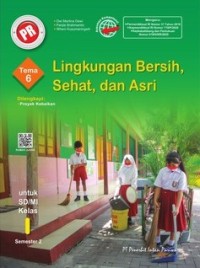 PR pegangan guru : tema 6 lingkungan bersih , sehat , dan asri untuk sd / mi kelas i semester 2