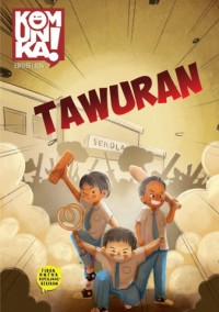 Komunika ! edisi 55 : tawuran