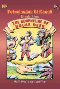 Petualangan si Kancil: Book Two The Adventure of Mouse Deer