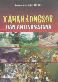 Tanah Longsor dan Antisipasinya